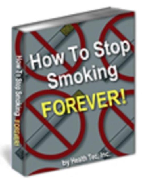 Product picture How To Stop Smoking Forever