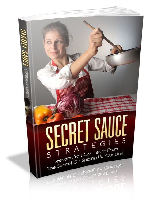 Product picture Secret Sauce Strategies To Spice Up Your Life